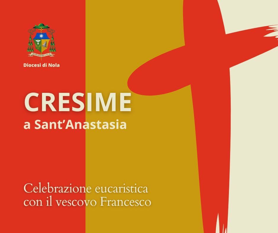 Cresime a Sant'Anastasia